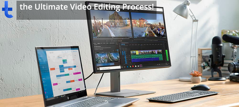 Video Editing Process